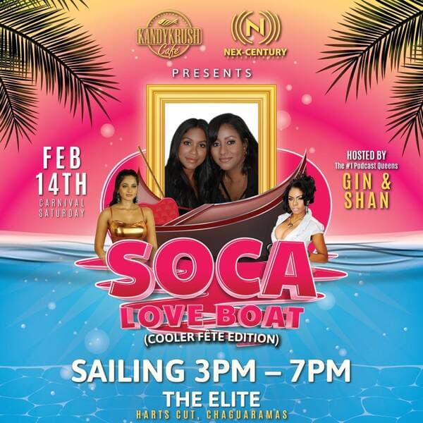 SOCA LOVE BOAT (COOLER FETE EDITION)